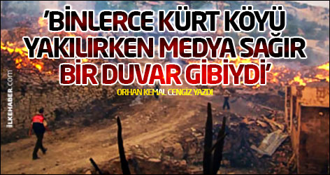 'Binlerce Kürt köyü yakılırken medya sağır bir duvar gibiydi'