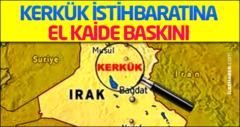 Kerkük istihbaratına El Kaide baskını