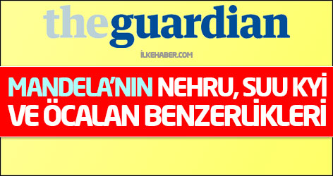 Nelson  Mandela'nın Nehru, Suu Kyi ve Öcalan benzerlikleri