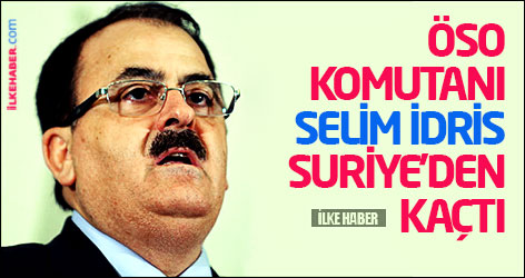 ÖSO komutanı Selim İdris Suriye'den kaçtı