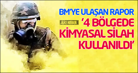 '4 bölgede kimyasal silah kullanıldı'