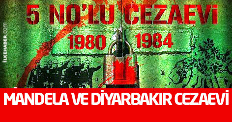 Mandela ve Diyarbakır Cezaevi