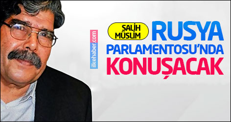 Salih Müslim Rusya Parlamentosu’nda konuşacak