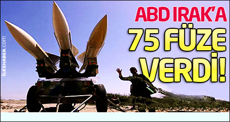 ABD Irak'a 75 füze verdi!