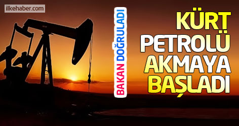 Bakan doğruladı: Kürt petrolü akmaya başladı