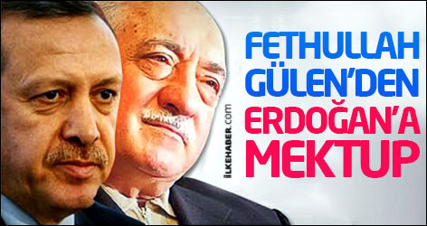 Fethullah Gülen'den Erdoğan'a mektup
