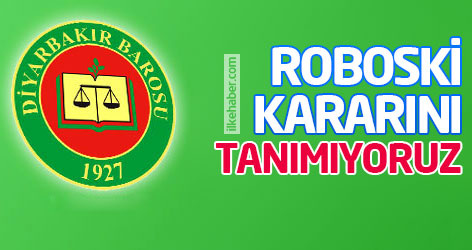 Diyarbakır Barosu: Roboski kararını tanımıyoruz