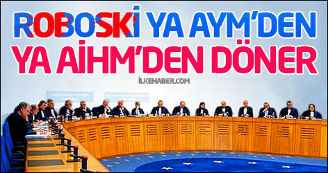 Roboski ya AYM'den ya AİHM'den döner