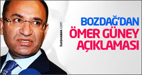 Bozdağ'dan Ömer Güney açıklaması