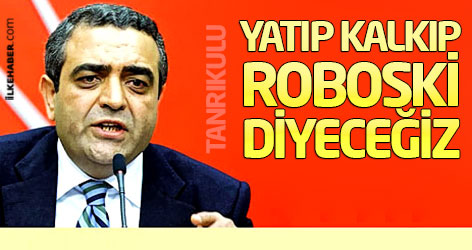 Yatıp kalkıp Roboski diyeceğiz