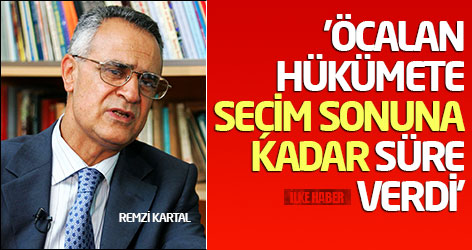 'Öcalan hükümete seçim sonuna kadar süre verdi'