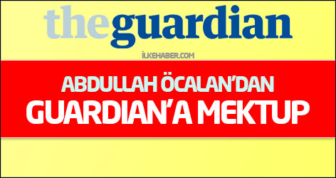 Abdullah Öcalan'dan Guardian'a mektup