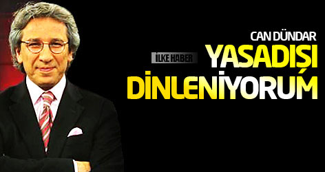 Can Dündar: Yasadışı dinleniyorum