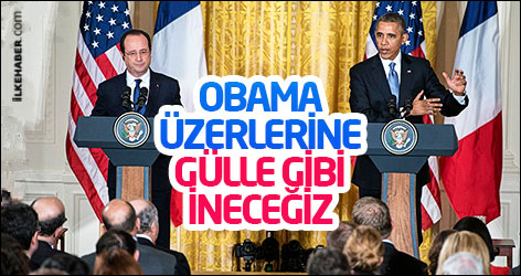 Obama: Üzerlerine gülle gibi ineceğiz
