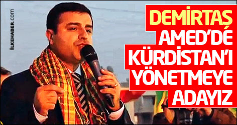 Demirtaş: Amed'de Kürdistan'ı yönetmeye adayız