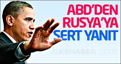 ABD'den Rusya'ya sert yanıt