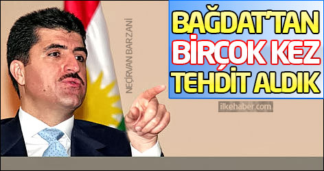 Barzani: Bağdat’tan birçok kez tehdit aldık