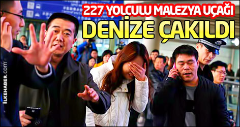 227 yolculu Malezya uçağı denize çakıldı