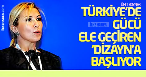 Ümit Boyner: Türkiye’de gücü ele geçiren ‘dizayn’a başlıyor