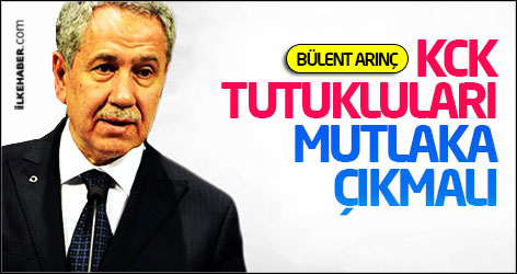 Arınç: KCK tutukluları mutlaka çıkmalı