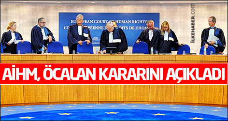 AİHM, Öcalan kararını açıkladı