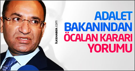 Adalet Bakanından Öcalan kararı yorumu