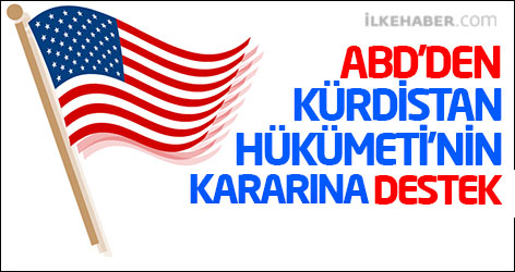 ABD’den Kürdistan Hükümeti’nin kararına destek
