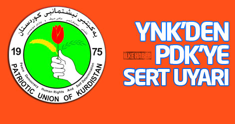 YNK’den PDK’ye sert uyarı