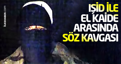 IŞİD ile El Kaide arasında söz kavgası