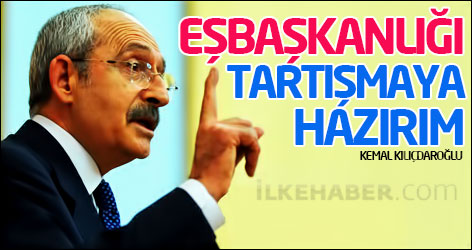 Kılıçdaroğlu: Eşbaşkanlık taleplerini tartışmaya hazırım