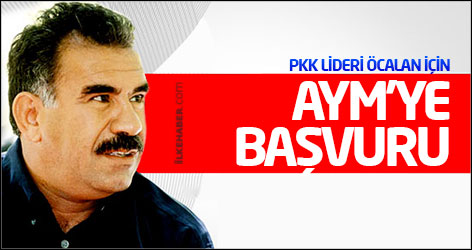 Öcalan için AYM'ye başvuru