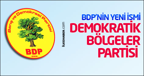 BDP’nin yeni ismi: Demokratik Bölgeler Partisi