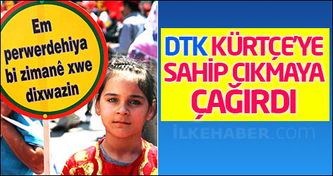 DTK Kürtçe’ye sahip çıkmaya çağırdı