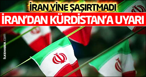 İran'dan Federal Kürdistan'a uyarı