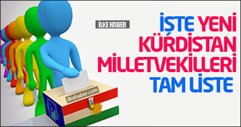 İşte yeni Kürdistan Milletvekilleri Tam Liste