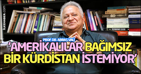 'Amerikalılar Bağımsız bir Kürdistan istemiyor'