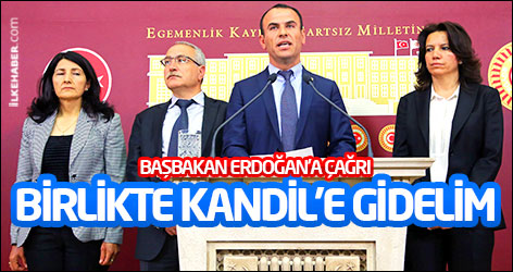 Başbakan Erdoğan'a çağrı: Birlikte Kandil'e gidelim