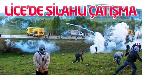 Lice'de silahlı çatışma