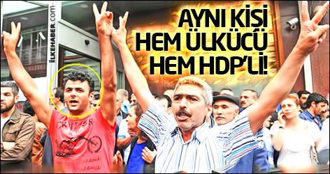 Aynı kişi hem Ülkücü hem HDP'li!