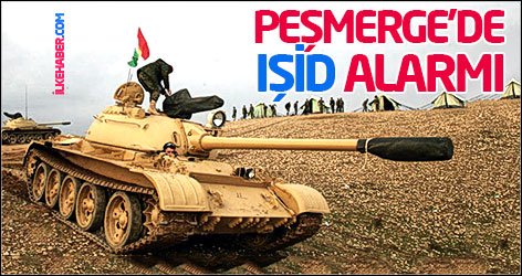 Peşmerge güçlerinde IŞİD alarmı