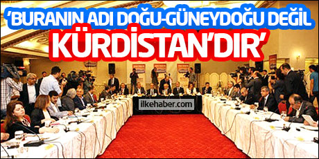 'Buranın adı Doğu-Güneydoğu değil, Kürdistan’dır'