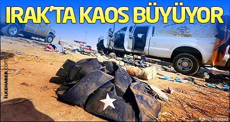 Irak'ta kaos büyüyor