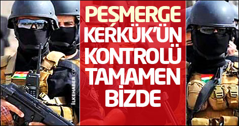 Peşmerge: Kerkük'ün kontrolü tamamen bizde