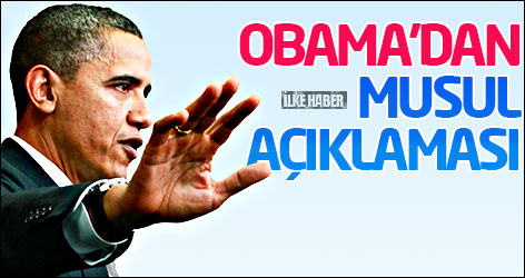 Obama'dan Musul açıklaması