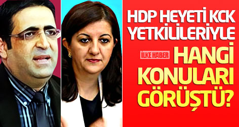 HDP heyeti KCK yetkilileriyle hangi konuları görüştü?