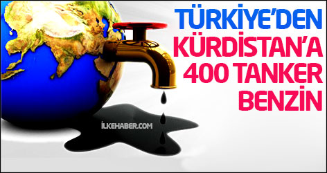 Türkiye'den Kürdistan'a 400 tanker benzin