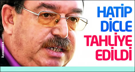 Hatip Dicle tahliye edildi