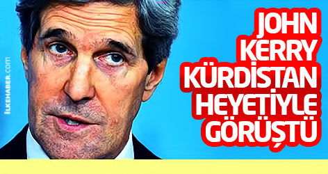 John Kerry Kürdistan heyetiyle görüştü