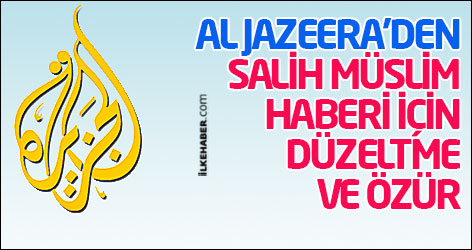 Al Jazeera'den Salih Müslim haberi için düzeltme ve özür