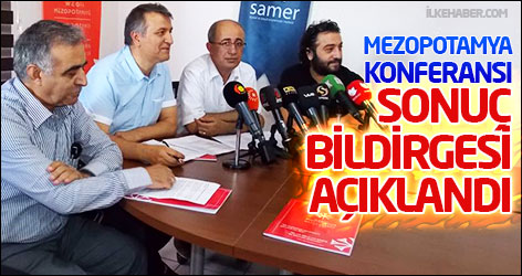 Mezopotamya Konferansı sonuç bildirgesi açıklandı